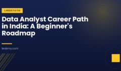 Data Analyst Career Path in India: A Beginner's Roadmap