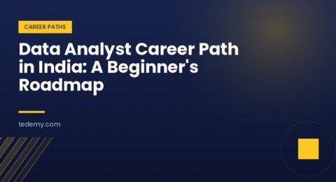 Data Analyst Career Path in India: A Beginner's Roadmap