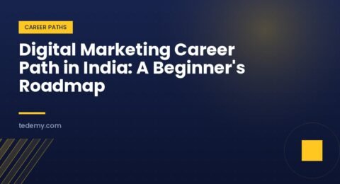 Digital Marketing Career Path in India: A Beginner's Roadmap
