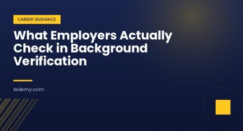 What Employers Actually Check in Background Verification